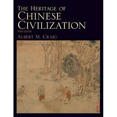 The Heritage Of Chinese Civilization