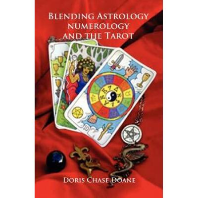 Blending Astrology, Numerology And The Tarot