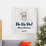 The Holiday Aisle® Ho Ho Ho Simple - Wrapped Canvas Textual Art Print Metal in Blue/Gray | 32 H x 32 W x 1 D in | Wayfair