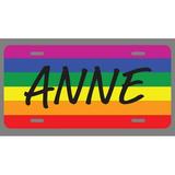 Anne Name Pride Flag Style License Plate Tag Vanity Novelty Metal | UV Printed Metal | 6-Inches By 12-Inches | Car Truck RV Trailer Wall Shop Man Cave | NP1905