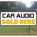 Car Audio Sold Here 13 oz heavy duty vinyl banner sign with metal grommets new store advertising flag (many sizes available)