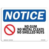 SignMission Notice No Gum No Metal Cleats No Shelled Nuts OSHA Aluminum Sign