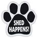 Dog Paw Shaped Magnets: Shed Happens! ( Funny Play On Words) | Dogs Gifts Cars