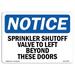 OSHA Notice Signs - Sprinkler Shutoff Valve To Left Beyond These Doors | Decal | Protect Your Business Work Site | Made in the USA