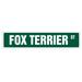 SignMission 12 x 8 in. Fox Terrier Security Sign - Area Patrolled by Pet Signs Guard Owner Lover Vet Dog