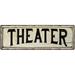 THEATER Farmhouse Style Wood Look Sign Gift 6x18 Metal Decor 106180028284