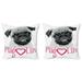 Pug Throw Pillow Cushion Cover Pack of 2 Pug Love Image Grey Toned Drawing of a Dog Pet Animal Fun Bonding Print Zippered Double-Side Digital Print 4 Sizes Dark Grey Pink Grey by Ambesonne