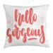 Hello Gorgeous Throw Pillow Cushion Cover Pretty Bold Bubbly and Encouraging Cursive Typographic Pattern Decorative Square Accent Pillow Case 24 X 24 Burnt Sienna and White by Ambesonne