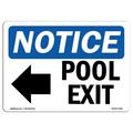 OSHA Notice Signs - Pool Exit [Left Arrow] Sign With Symbol | Extremely Durable Made in the USA Signs or Heavy Duty Vinyl label Decal | Protect Your Construction Site Warehouse & Business