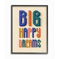 The Kids Room by Stupell Big Happy Dreams Bright Blue Teal Orange Pink and Yellow Block Lettered Typography Framed Giclee Texturized Art