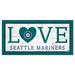 Seattle Mariners 6'' x 12'' Team Love Sign