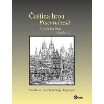 Cestina Hrou Pracovni Sesit: Czech For Fun Workbook