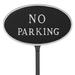 Red Barrel Studio® Small Oval No Parking Statement Plaque Sign w/ Lawn Stake Metal | 8.5 H x 13 W x 0.25 D in | Wayfair