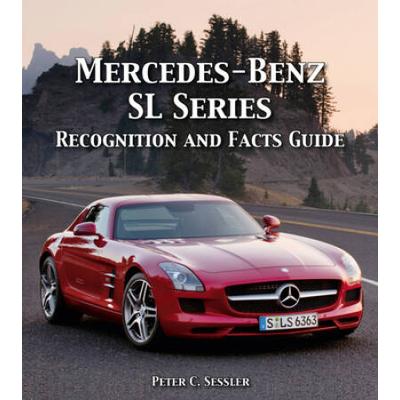 Mercedes-Benz Sl Series Recognition And Fact Guide