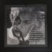 Trinx Albert Einstein w/ Quote - Picture Frame Photograph Print on Paper in Black/Gray/White | 14.5 H x 14.5 W x 1.25 D in | Wayfair