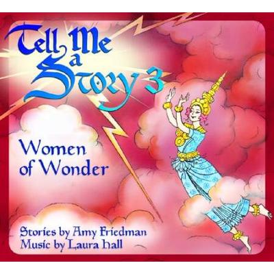 Tell Me A Story 3: Women Of Wonder [With Earbuds]