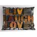 East Urban Home Live Laugh Love Sham Polyester | 20 H x 26 W x 0.1 D in | Wayfair 6C22E6FA6966455AB5071E86FFC4BC0B