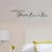 Fireside Home And They Lived Happily Ever After... Wall Decal Vinyl in Black | 6 H x 23 W in | Wayfair I-140-CH