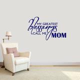 Sweetums Wall Decals "My Greatest Blessings Call Me Mom" Wall Decal Vinyl in Blue | 22 H x 36 W in | Wayfair 1988Navy