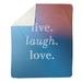 East Urban Home Faux Gemstone Live Laugh Love Quote Fleece Throw Metal in Blue | Medium,30" W x 40" L | Wayfair 5E161F9A50DF454194230CD5BEA37B71