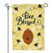 August Grove® Hallas Bee Blessed 2-Sided Polyester 18" x 13" in. Garden Flag in Yellow | 18 H x 12.5 W in | Wayfair