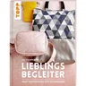 Buch Lieblingsbegleiter – Neue Taschenideen zum Selbernähen