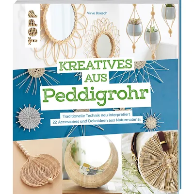 Buch Kreatives aus Peddigrohr – Traditionelle Technik neu interpretiert
