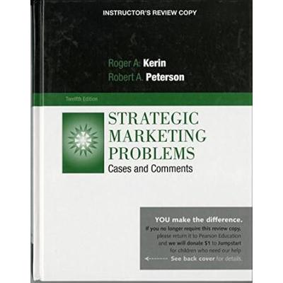 Exam Copy For Strategic Marketing Problems: Cases And Comments
