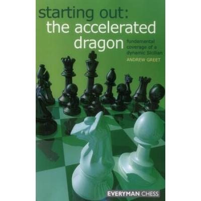 Starting Out: The Accelerated Dragon