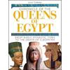Chronicle Of The Queens Of Egypt: From Early Dynastic Times To The Death Of Cleopatra (The Chronicles Series)