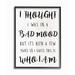 Stupell Industries Sassy Bad Mood Attitude Quote Funny Black White Phrase by Elise Catterall - Graphic Art Print in Brown | Wayfair aa-911_fr_16x20