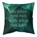 Quotes Faux Gemstone Do What You Can Quote Pillow (Indoor/Outdoor)