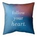 Quotes Multicolor Background Follow Your Heart Quote Pillow-Spun Polyester