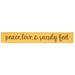 Peace Love & Sandy Feet Engraved Sign 24" - 3.5” high by 24” wide.