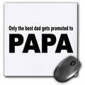 3dRose Only the best dad gets promoted to papa Mouse Pad 8 by 8 inches
