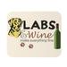 Yellow Labs and Wine Make Everything Fine Heavy Duty Mouse Pad
