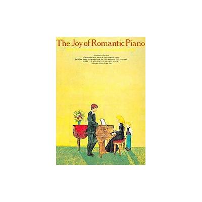 The Joy of Romantic Piano Book 2 by Denes Agay (Paperback - Music Sales Amer)