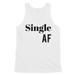 Single AF Mens Funny Saying Workout Tank Top For Single Friends