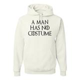 A Man Has No Costume Halloween Unisex Graphic Hoodie Sweatshirt, White, 2XL