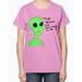 Thanks for beliving in me alien- Concept Art - Ladies T-Shirt