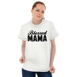 Blessed Mama Grateful Thankful Mother Womens Graphic T Shirt Tees Brisco Brands