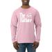 The Father Funny Movie Parody Husband Dad Daddy Boyfriend Gift Mens Father's Day Long Sleeve T-Shirt, Light Pink, 3XL