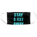 Stay 6 Feet Away 1-Ply Reusable Face Mask Covering, Unisex