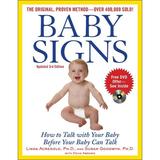 Baby Signs: How to Talk with Your Baby Before Your Baby Can Talk Third Edition (Paperback)