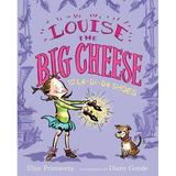 Louise the Big Cheese and the La-di-da Shoes (Hardcover)