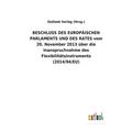 BESCHLUSS DES EUROPÃ„ISCHEN PARLAMENTS UND DES RATES vom 20. November 2013 Ã¼ber die Inanspruchnahme des FlexibilitÃ¤tsinstruments (2014/94/EU) (Paperback)