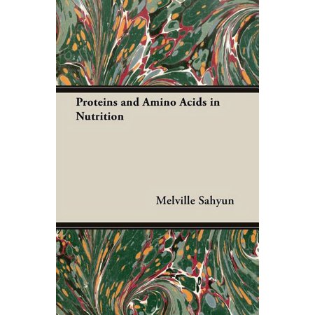 Proteins and Amino Acids in Nutrition (Paperback)