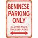 10 x 14 METAL SIGN - BENINESE PARKING ONLY - Vintage Rusty Look