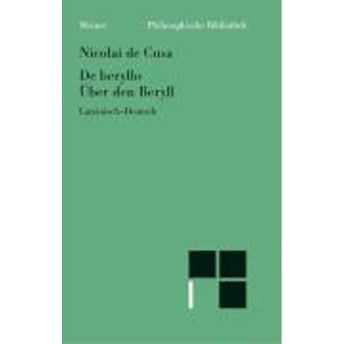 De Beryllo. Über Den Beryll Von Nikolaus Von Kues, Kartoniert (Tb), 2002, 3787316086