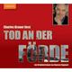 Tod An Der Förde - Charles Brauer Liest, 4 Audio-Cds - Hannes Nygaard (Hörbuch)